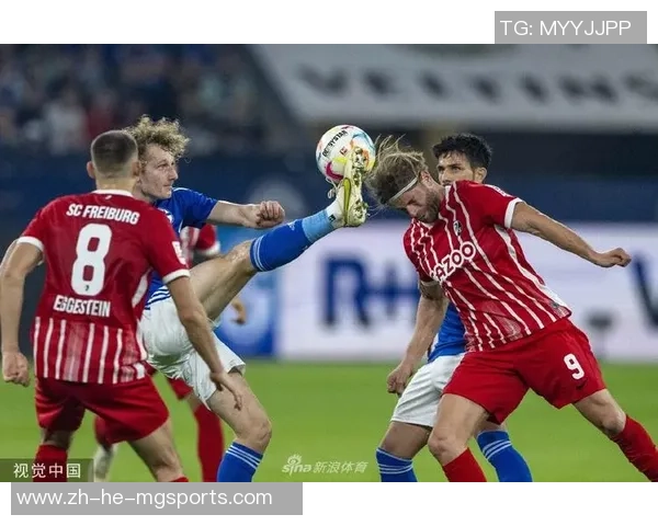 2019年沙尔克04与费赖堡激战回顾及精彩瞬间分析